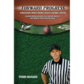 Forward Progress: Confessions from a rookie college football official