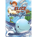 Elise and the Magic Fleece
