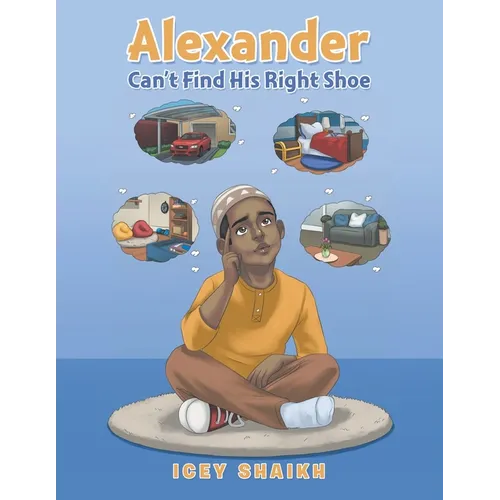 Alexander Can't Find His Right Shoe