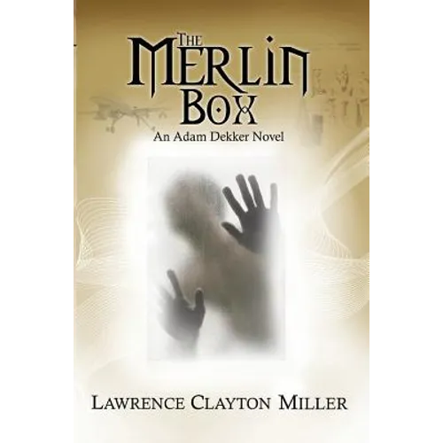 The Merlin Box: An Adam Dekker Novel