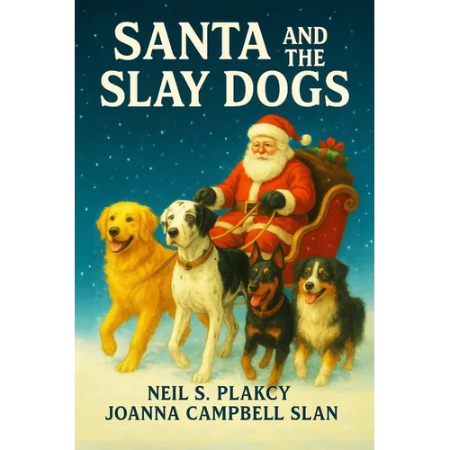 Santa and the Slay Dogs: Two Holiday Mystery Novellas