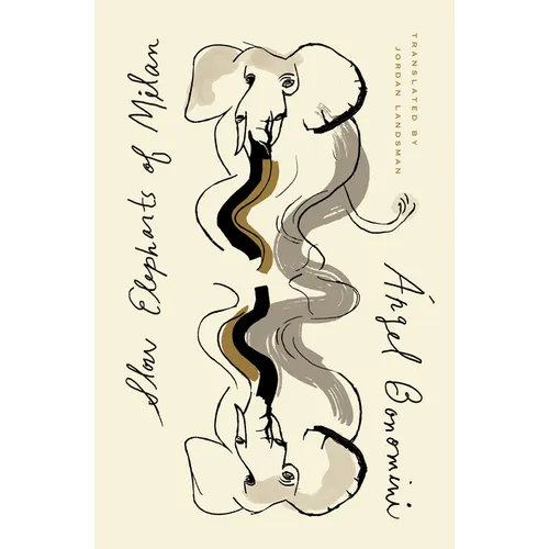 Slow Elephants of Milan