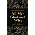 All Men Glad and Wise: A Mystery