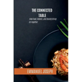 The Connected Table, How Food, Robots, and Society Bring Us Together
