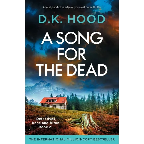 A Song for the Dead: A totally addictive edge-of-your-seat crime thriller