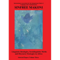 Linguistic Ideologies, Sociolinguistic Myths and Discourse Strategies in Africa