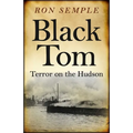 Black Tom: Terror on the Hudson