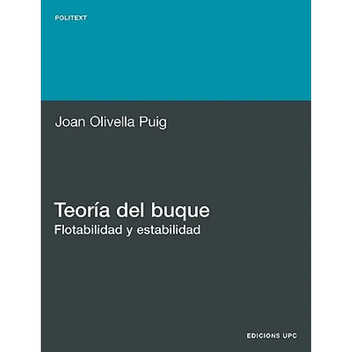 Teora del Buque. Flotabilidad y Estabilidad