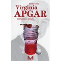 Virginia Apgar: L'intuizione geniale