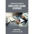 A Practical Guide to Employee Share Schemes