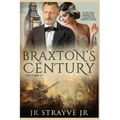 Braxton's Century Vol 3