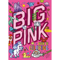 My My Big Pink Book of Coloring: With Over 90 Coloring Pages