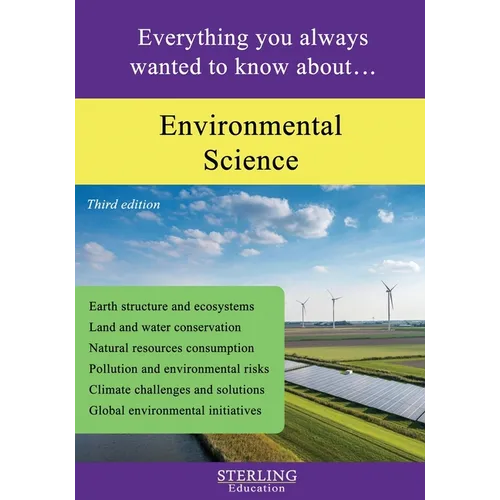 Environmental Science: Everything You Always Wanted to Know About...