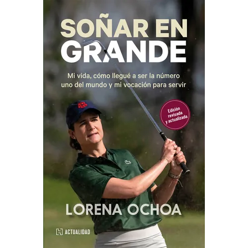 Soñar En Grande / Dream Big