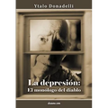 La Depresión: El Monólogo del Diablo