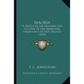 Maoria: A Sketch Of The Manners And Customs Of The Aboriginal Inhabitants Of New Zealand (1874)