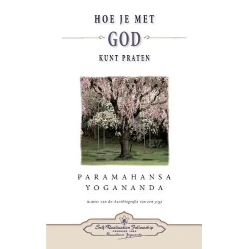 Hoe je met God kunt praten - How You Can Talk With God (Dutch)