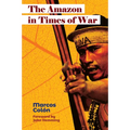 The Amazon in Times of War