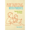 Partnering with Parents: Boosting Literacy for All Ages