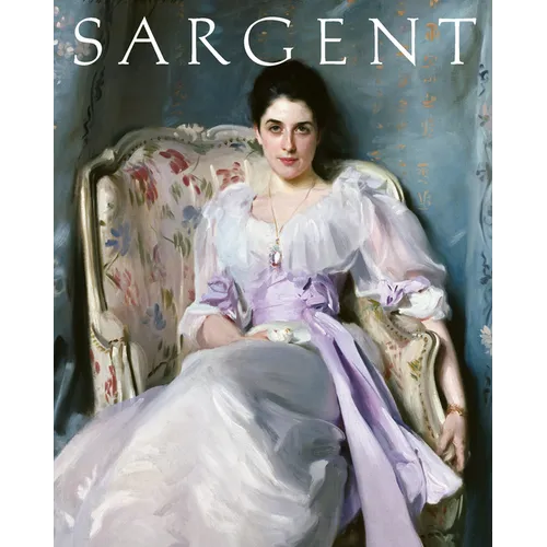 John Singer Sargent: Oversize Edition