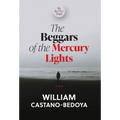 The Beggars of the Mercury Lights: We the Other People