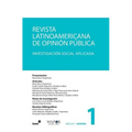 Revista Latinoamericana de Opinión Pública n°1: Investigación Social Aplicada