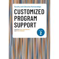 Faculty and Librarian Partnerships, Volume 2: Customized Program Support