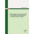 Hydromorphologic survey and assessment of the lakeshore of Lake Scharmützelsee as a prerequisite for the development of a lakeshore utilization strate