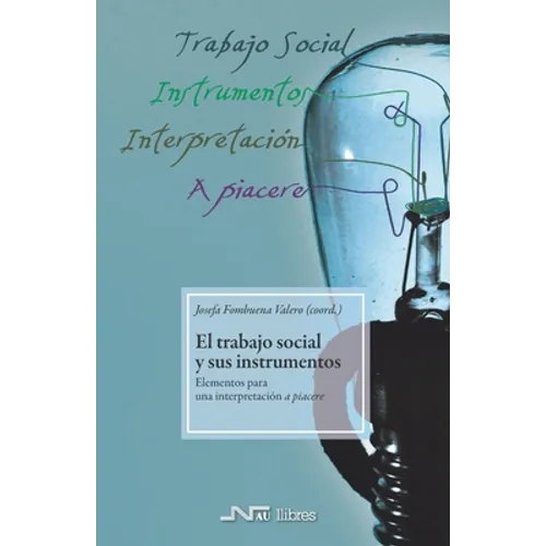 El trabajo social y sus instrumentos: Elementos para una interpretación a piacere