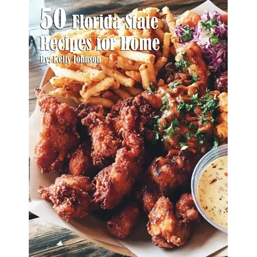 50 Florida State Recipes for Home