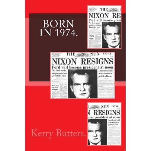 Born in 1974. Birthday Nostalgia.