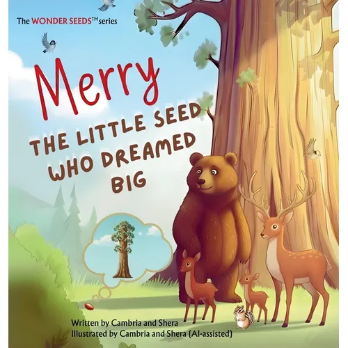 Merry The Little Seed Who Dreamed Big