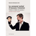 Le «carnaval verbal» d'Ascanio Celestini: Traduire le théâtre de narration ?- Préambule d'Ascanio Celestini