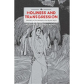 Holiness and Transgression: Mothers of the Messiah in the Jewish Myth