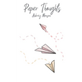 Paper Thoughts