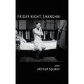 Friday Night, Shanghai