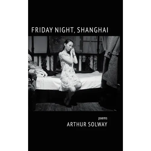 Friday Night, Shanghai