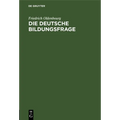 Die deutsche Bildungsfrage