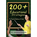 200+ Educational Strategies to Teach Children of Color