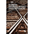 Rethinking Governance in Public Service Outsourcing: Private Delivery in Sustainable Ownership