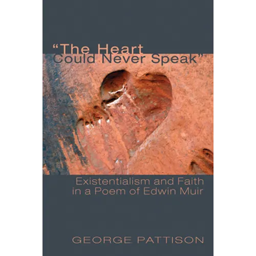 The Heart Could Never Speak