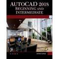AutoCAD 2018 Beginning and Intermediate