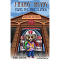 Fraidy Brady Visits the Fire Station