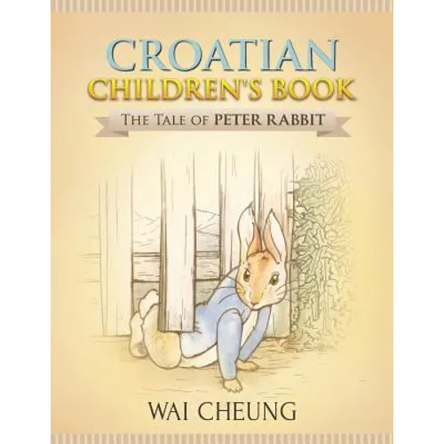 Croatian Children's Book: The Tale of Peter Rabbit