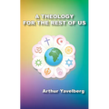 A Theology for the Rest of Us