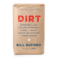 Dirt: Adventures in Lyon as a Chef in Training, Father, and Sleuth Looking for the Secret of French Cooking