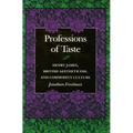 Professions of Taste: Henry James, British Aestheticism, and Commodity Culture