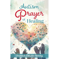 Autism Prayer of Healing