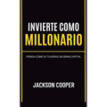 Invierte como Millonario