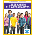 Celebrating All Appearances